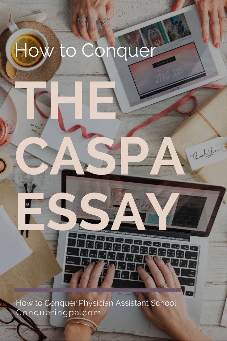 The CASPA Personal Statement Conquering PA